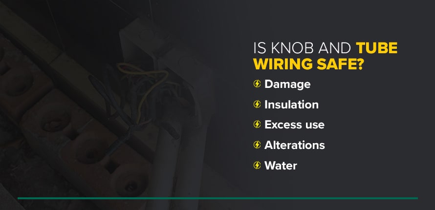 Is knob and tube wiring safe?