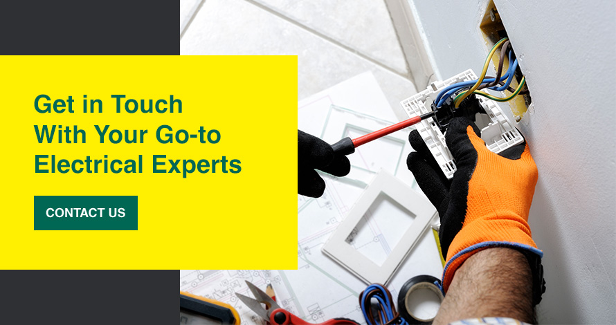 Get in Touch With Your Go-to Electrical Experts